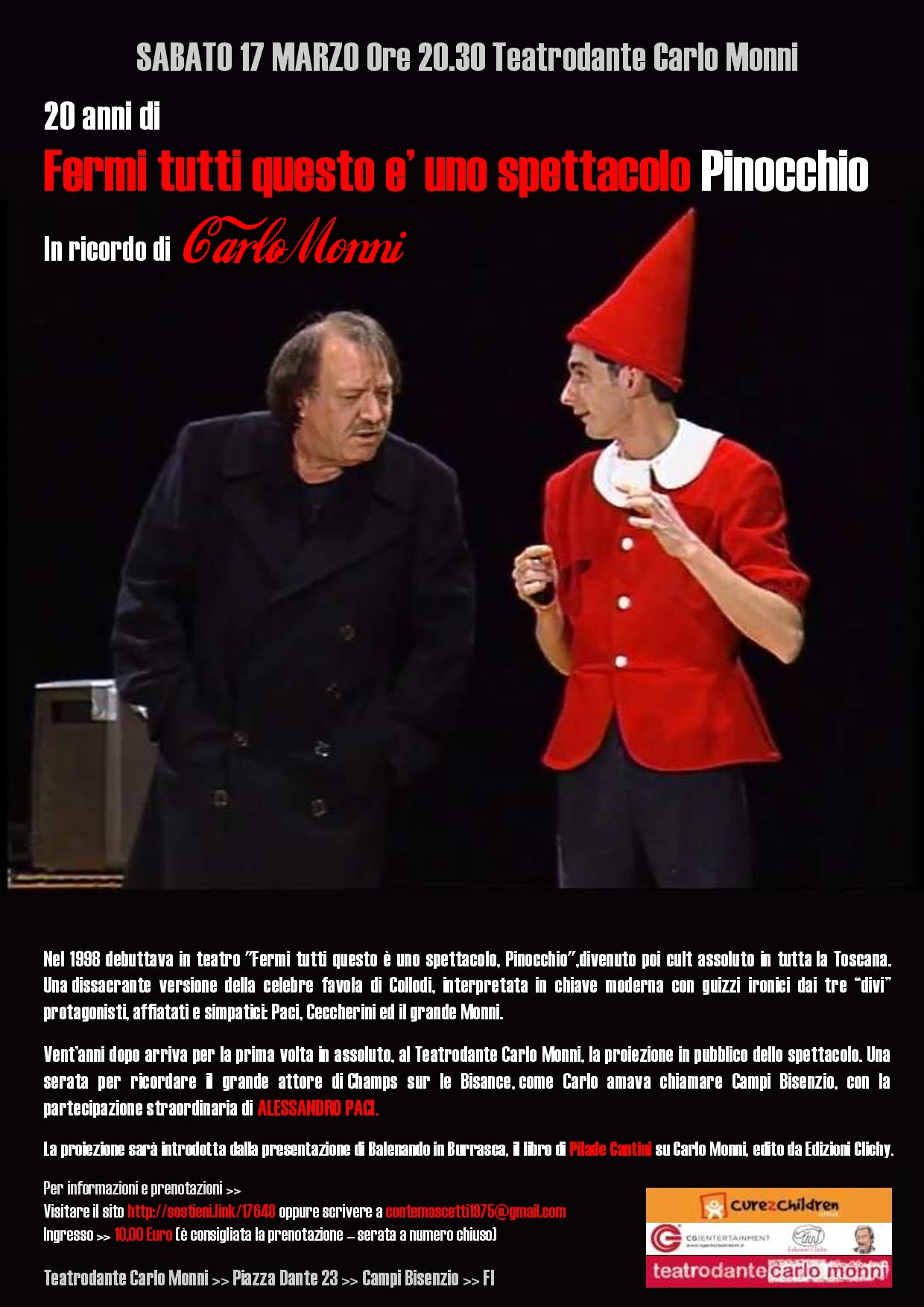 20 anni di Fermi tutti questo e uno spettacolo Pinocchio in ricordo di Carlo Monni